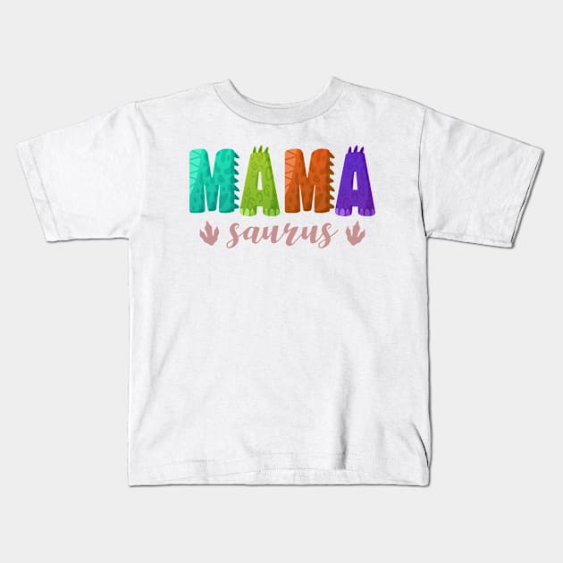 Mamasaurus Matching Family Funny Dinosaur Gift For Women Mother day Kids T-Shirt by truong-artist-C